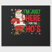 私はホーの失礼なクリスマスサンタのためにここにいる ラッピングペーパー (フラット)