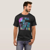 私はホームソフトボール捕手であなたを待っている Tシャツ (正面フル)