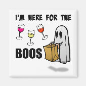 私はボオスの面白いハロウィーン幽霊のためにここにいる マグネット (正面)