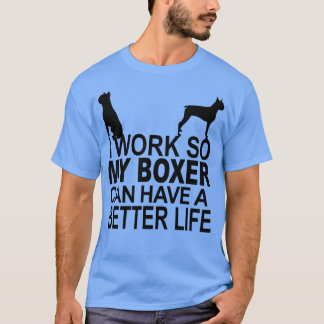 私はボクサーがより良い人生を送れるように働く Tシャツ