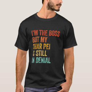 私はボスが私のシャール平はまだ拒否犬にいる Tシャツ