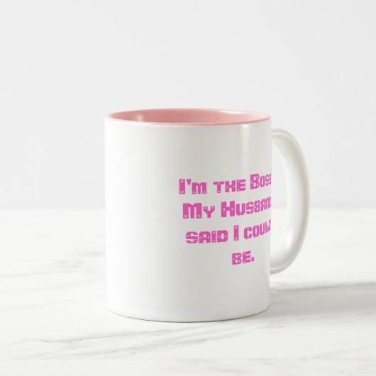 私はボスです! 私の夫は私があることができることを言いました ツートーンマグカップ (正面右)