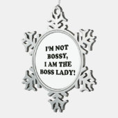 私はボスの女性です スノーフレークピューターオーナメント (右)