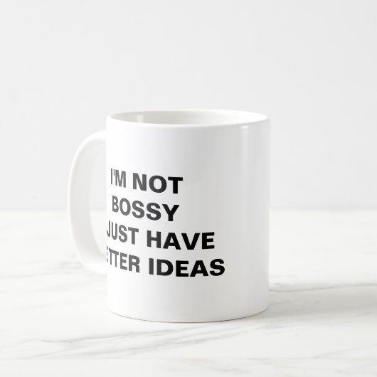 私はボッシではない私は単に良いアイディアを持っている コーヒーマグカップ (正面左)