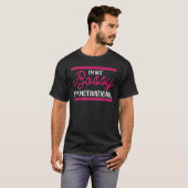 私はボッシーではないやる気を起こさせる Tシャツ (正面フル)