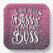 私はボッシーではない私はボスグリッタータイポグラフィ ペーパープレート (正面)