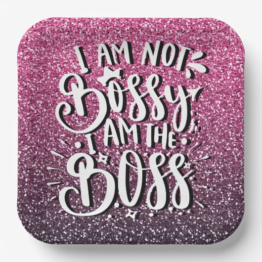 私はボッシーではない私はボスグリッタータイポグラフィ ペーパープレート (正面)