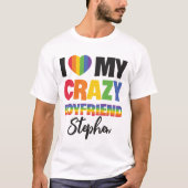 私はボーイフレンド熱狂するレインボープライドlgbtqの名前が大好き tシャツ (正面)