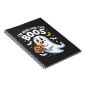 私はボースのためにここにいる – 面白いハロウィーンデザイン ノートブック (右側)