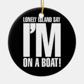 私はボートにあります セラミックオーナメント (正面)