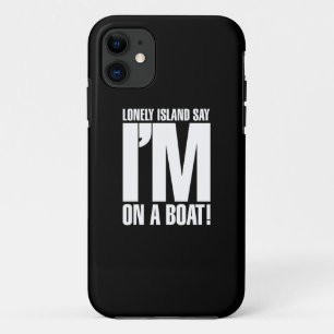 私はボートにあります iPhone 11 ケース