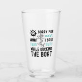 私はボートをドッキングしている間に言ったことをごめんなさい タンブラーグラス (正面)