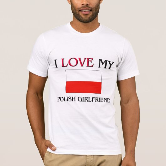 私はポーランド人の彼女が大好き Tシャツ (正面)