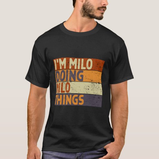 私はマイロの事の冗談を言っている Tシャツ (正面)