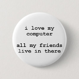 私はマイ・コンピュータを愛します 缶バッジ
