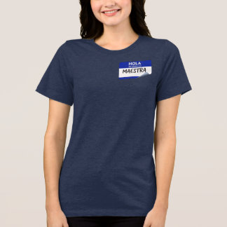 私はマエストラです - スペイン語の先生 トライブレンドTシャツ