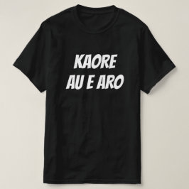 私はマオリ気ににいない – Kaore au e aro Tシャツ