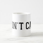 私はマグし気にない – 皮肉おもしろい的なコーヒーカップ コーヒーマグカップ (中央)