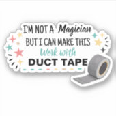 私はマジシャンではないが、この作品を作ることができる シール (正面)