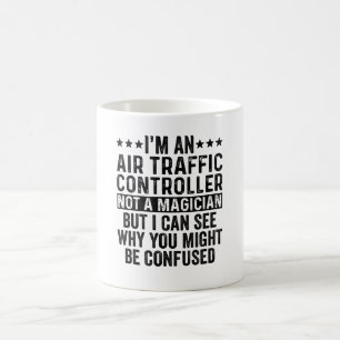 私はマジシャンではなく航空管制官おもしろいだ コーヒーマグカップ