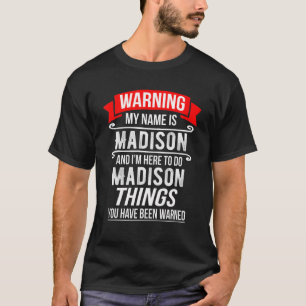 私はマディソンと申します。マディソン・シンをお願いします。 Tシャツ