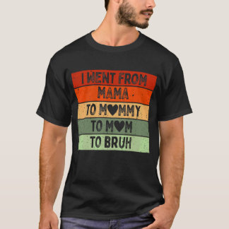 私はママからママへブラッシュヴィンテージへ Tシャツ