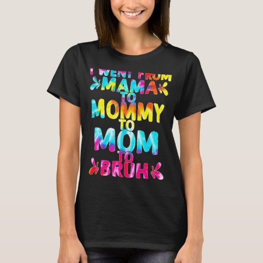 私はママからママへブルママへ行った Tシャツ (正面)