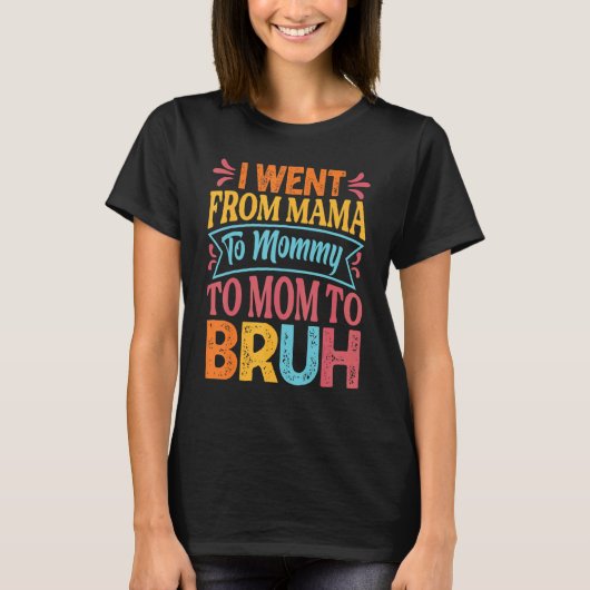 私はママからママへブルモーテへ行った Tシャツ (正面)