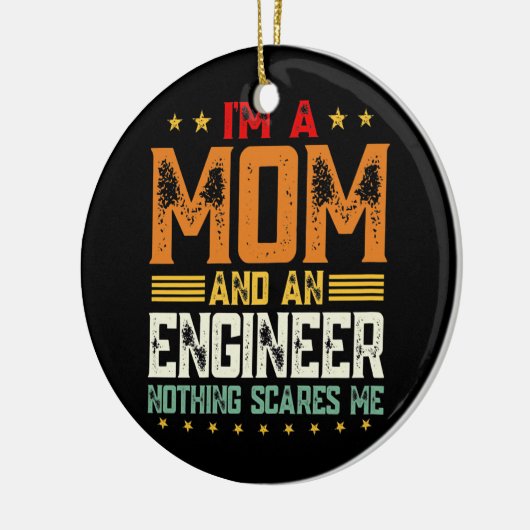 私はママでエンジニアの母でおもしろいす セラミックオーナメント (左)