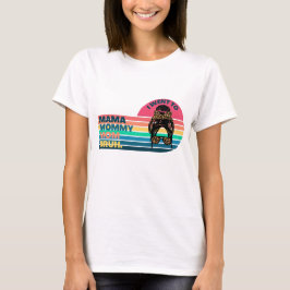 私はママにママにブルーママに行った Tシャツ