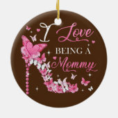 私はママのハイヒール蝶の母が大好き セラミックオーナメント (裏面)