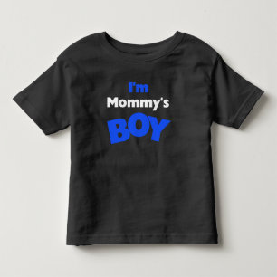 私はママの少年 トドラーTシャツ