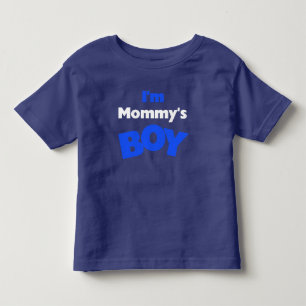 私はママの少年 トドラーTシャツ