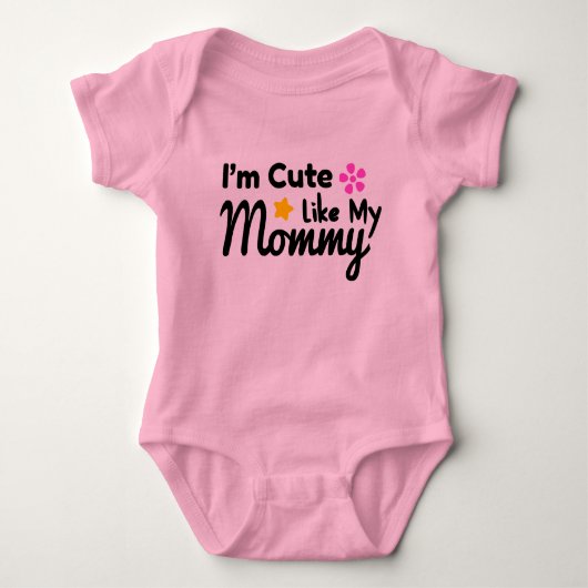 私はママみたいに可愛い ベビーボディスーツ (正面)