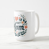 私はママを愛している – フローラハート コーヒーマグカップ (正面右)
