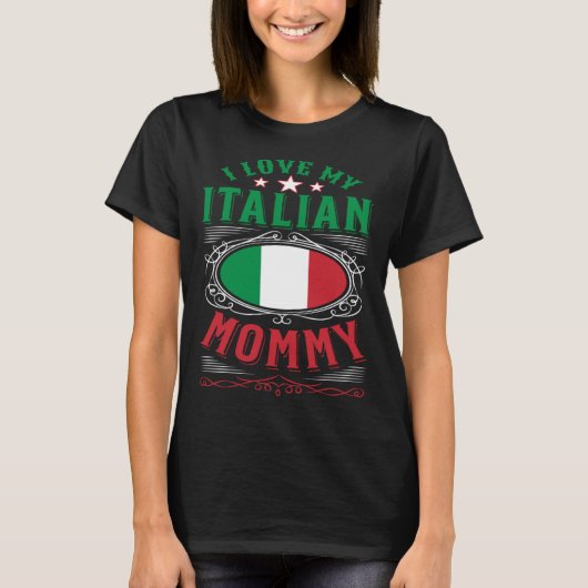 私はママを愛しイタリアンている Tシャツ (正面)