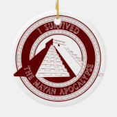 私はマヤの黙示録のオーナメントを生き延びました セラミックオーナメント (裏面)