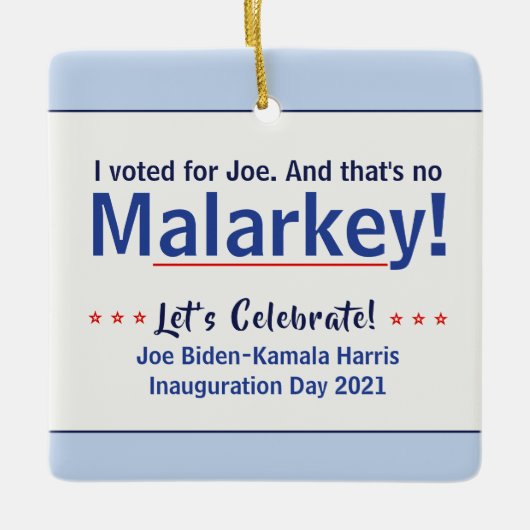 私はマラルキーではないジョーに投票したプロバイデン氏 セラミックオーナメント (正面)