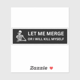 私はマージするか、私は自分自身を殺すだろう – 面白いパロディ シール