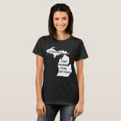 私はミシガン出身の女性と共に立つ Tシャツ (正面フル)