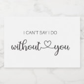 私はミニマルな私はあなたなしではできない スパークリングワインラベル (シングルラベル)