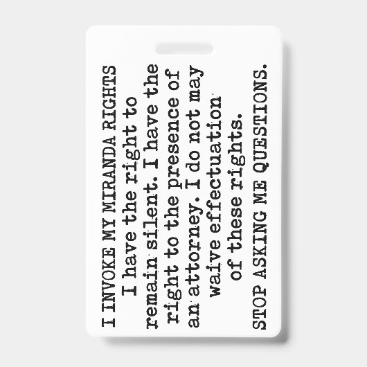 私はミランダ権利を主張します / 私は同意しません バッジ (表面)