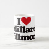 私はミラード・フィルモアを愛します コーヒーマグカップ (中央)