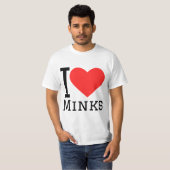 私はミンクが大好き Tシャツ (正面フル)