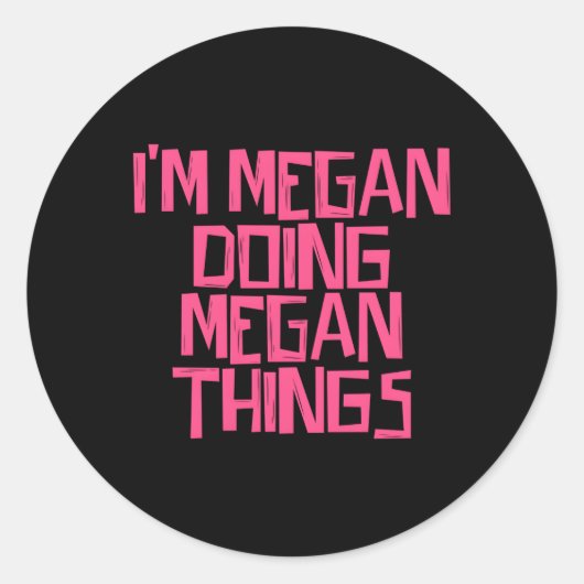 私はミーガン物事を行うミーガン ラウンドシール (正面)