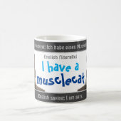 私はムスカットを持って間抜け – ドイツ語翻訳！ モーフィングマグカップ (中央)