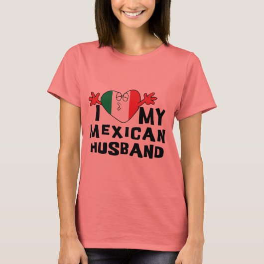 私はメキシコ人の夫Tシャツが大好き Tシャツ (正面)