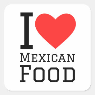私はメキシコ料理が大好きだ スクエアシール