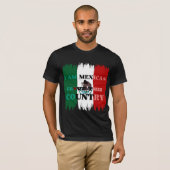 私はメキシコ、ヒスパニック伝統月のギフト Tシャツ (正面フル)