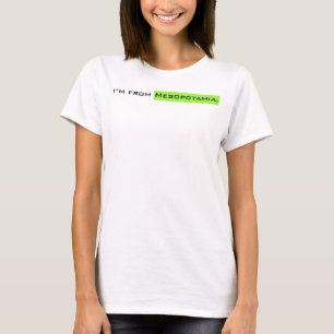 私はメソポタミアからあります Tシャツ